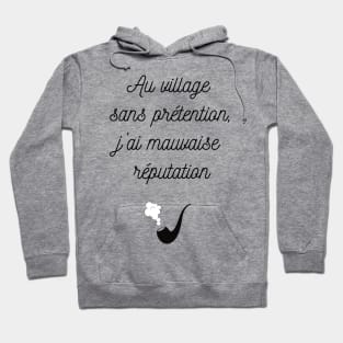 Au village sans prétention de Brassens Hoodie